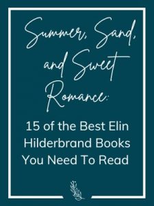 Caitlin Van Wyk - 15 of the Best Elin Hilderbrand Books